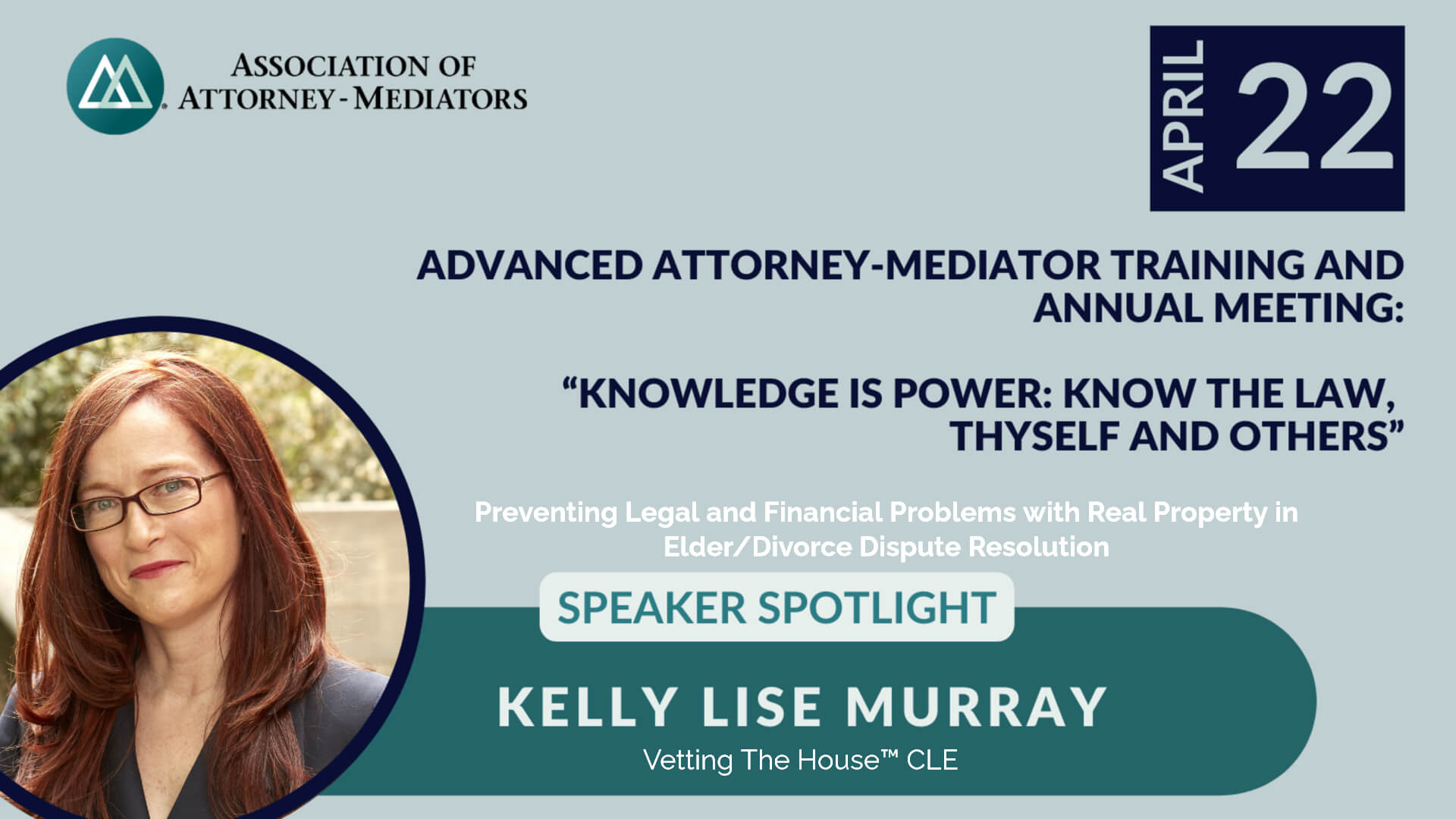 An image of kelly murray with the words'advanced attorney training and annual meeting'.