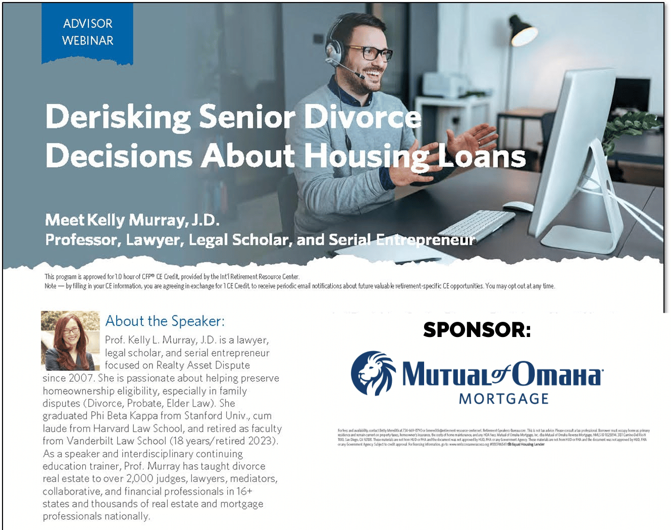 Webinar advertisement for "Derisking Senior Divorce Decisions About Housing Loans," featuring Kelly Murray, J.D., and sponsored by Mutual of Omaha Mortgage. Including details about the speaker.